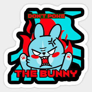 Don’t Poke The Bunny Sticker